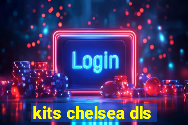 kits chelsea dls